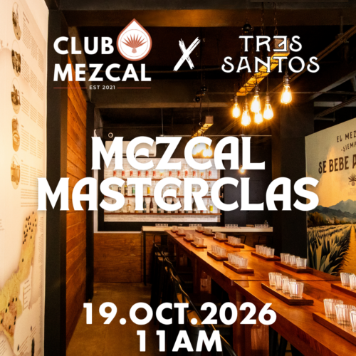 Mezcal Masterclass 11am (Exclusivo participantes competencia)