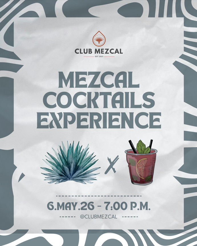 Mezcal Cocktails Experience (6-mayo)