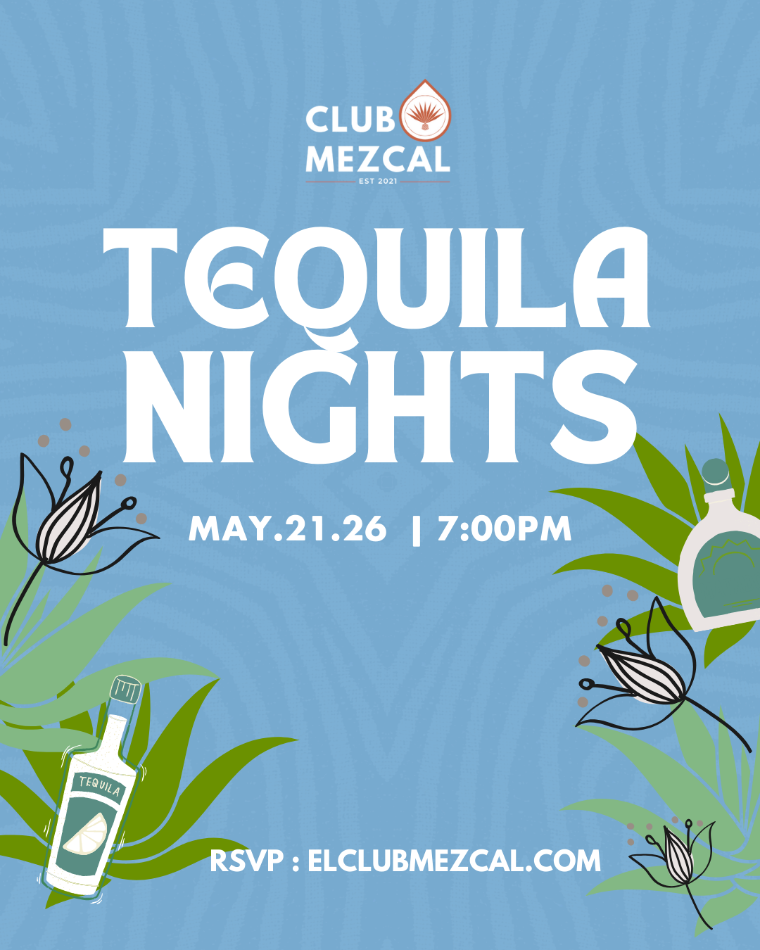 Tequila Nights (21-Mayo)